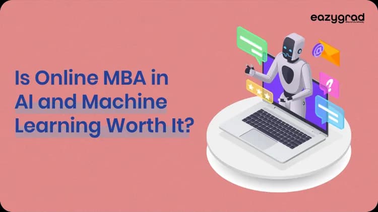 Is Online MBA in AI and Machine Learning Worth It? The Complete Guide