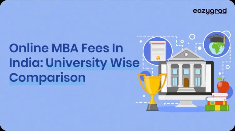 Online MBA Fees in India University wise Comparison